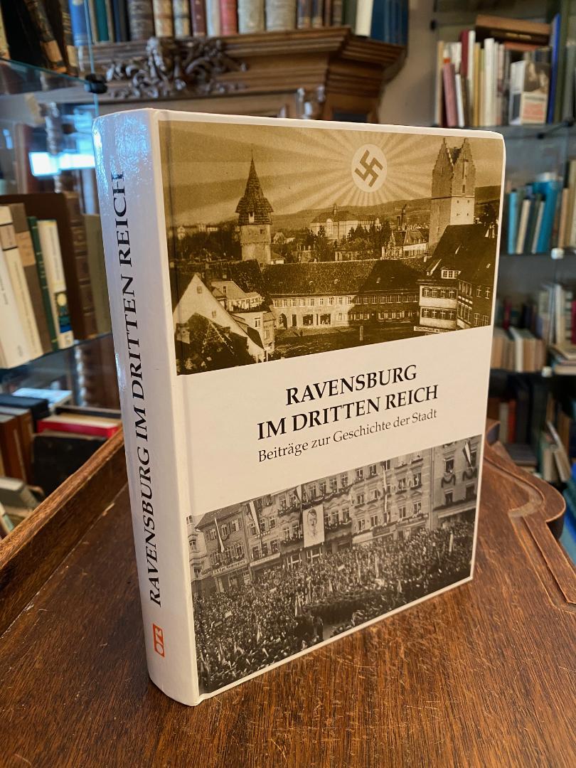 Ravensburg. - Eitel, Ravensburg im Dritten Reich :