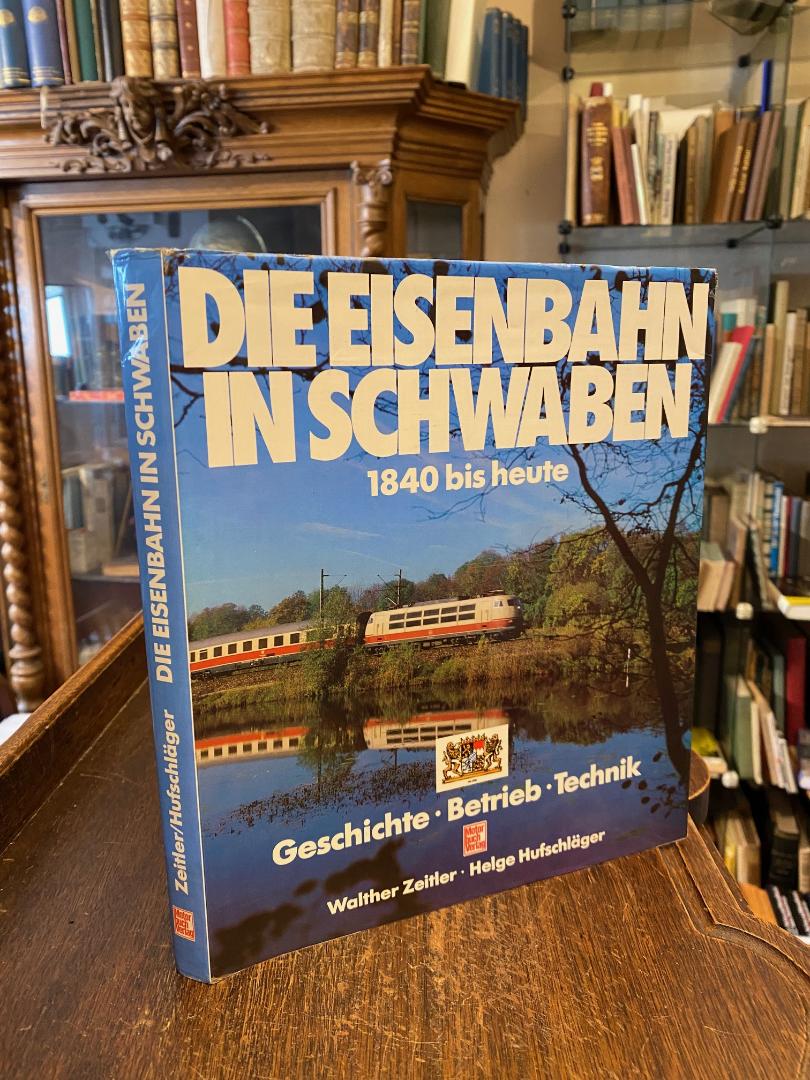 Zeitler, Die Eisenbahn in Schwaben : 1840 bis heute.