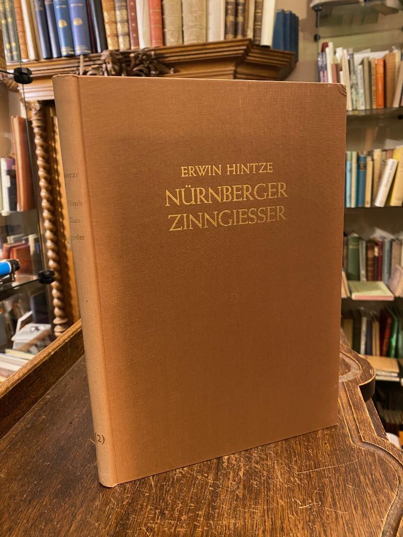 Hintze, Die deutschen Zinngiesser und ihre Marken : Band 2: Nürnberger Zinngiess