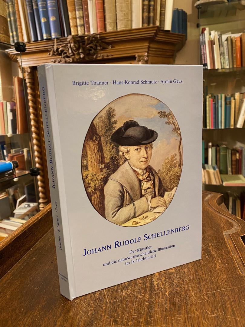 Schellenberg, Johann Rudolf Schellenberg : Der Künstler und die naturwissenschaf