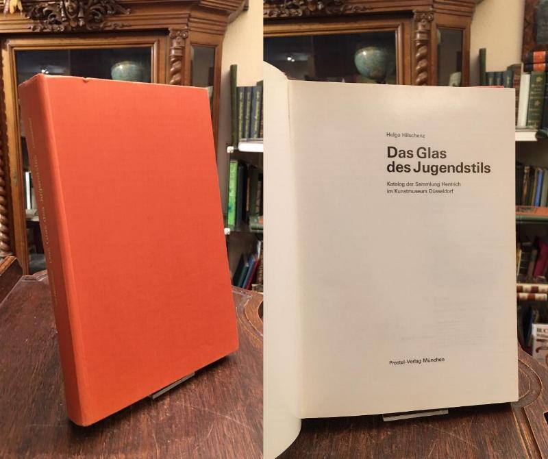 Hilschenz, Das Glas des Jugendstils : Katalog der Sammlung Hentrich im Kunstmuse