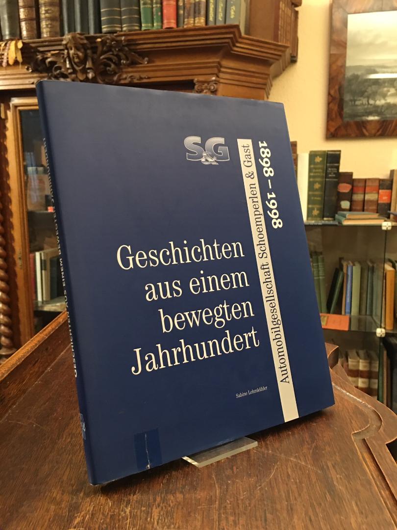 Lehmkühler, Geschichten aus einem bewegten Jahrhundert : Automobilgesellschaft S