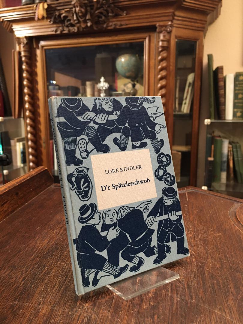 Kindler, D'r Spätzlesschwob : Gedichte in schwäbischer Mundart.