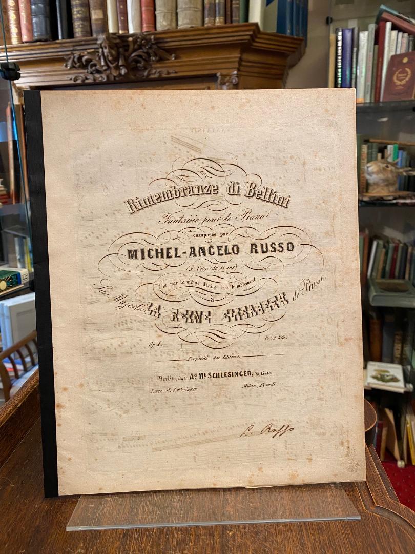 Russo, Rimembranze di Bellini : Fantaisie pour le Piano composee par Michel-Ange