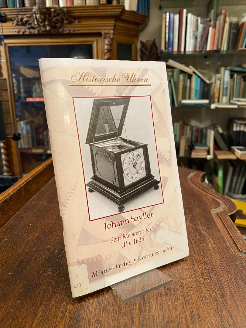 Leiter, Hohann Sayller : Sein Meisterstück, Ulm 1626.