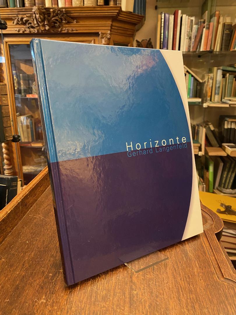 Langenfeld, Gerhard Langenfeld : Horizonte.
