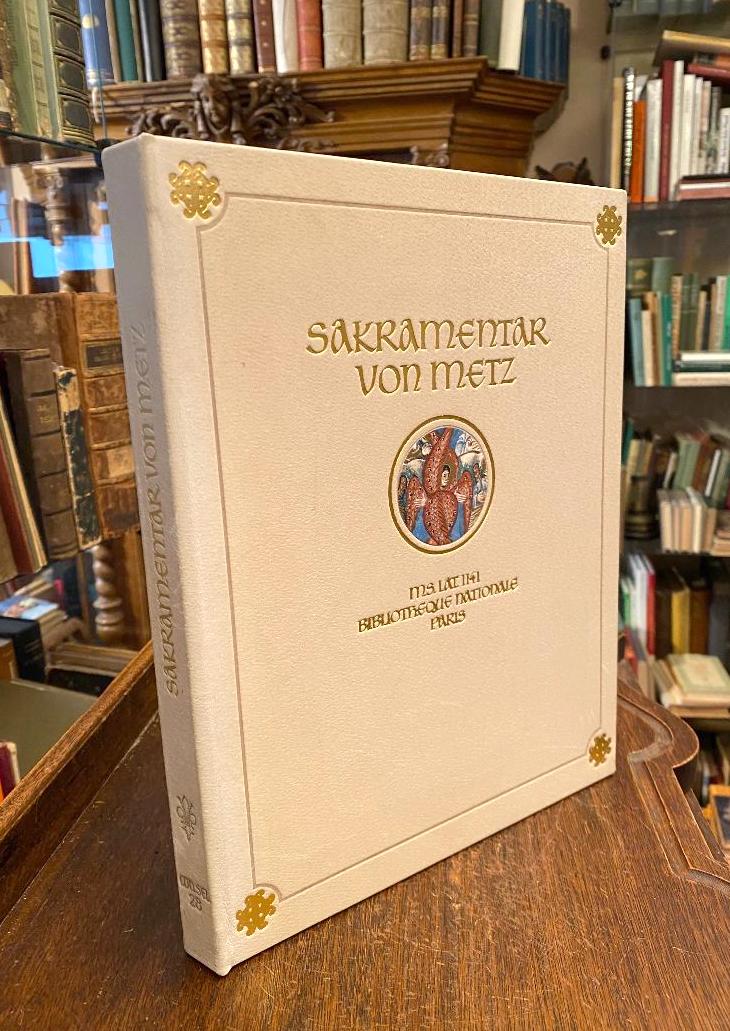 Sakramentar von Metz - Fragment : Vollständige Faksimile-Ausgabe des Ms. Lat. 11