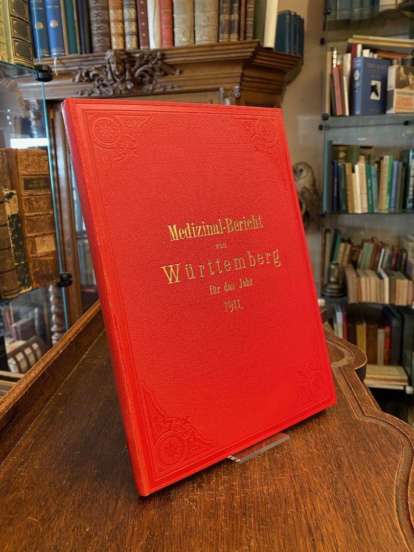 Königliches Medizinal-Kollegium (Hrsg): Medizinal-Bericht von Württemberg für da