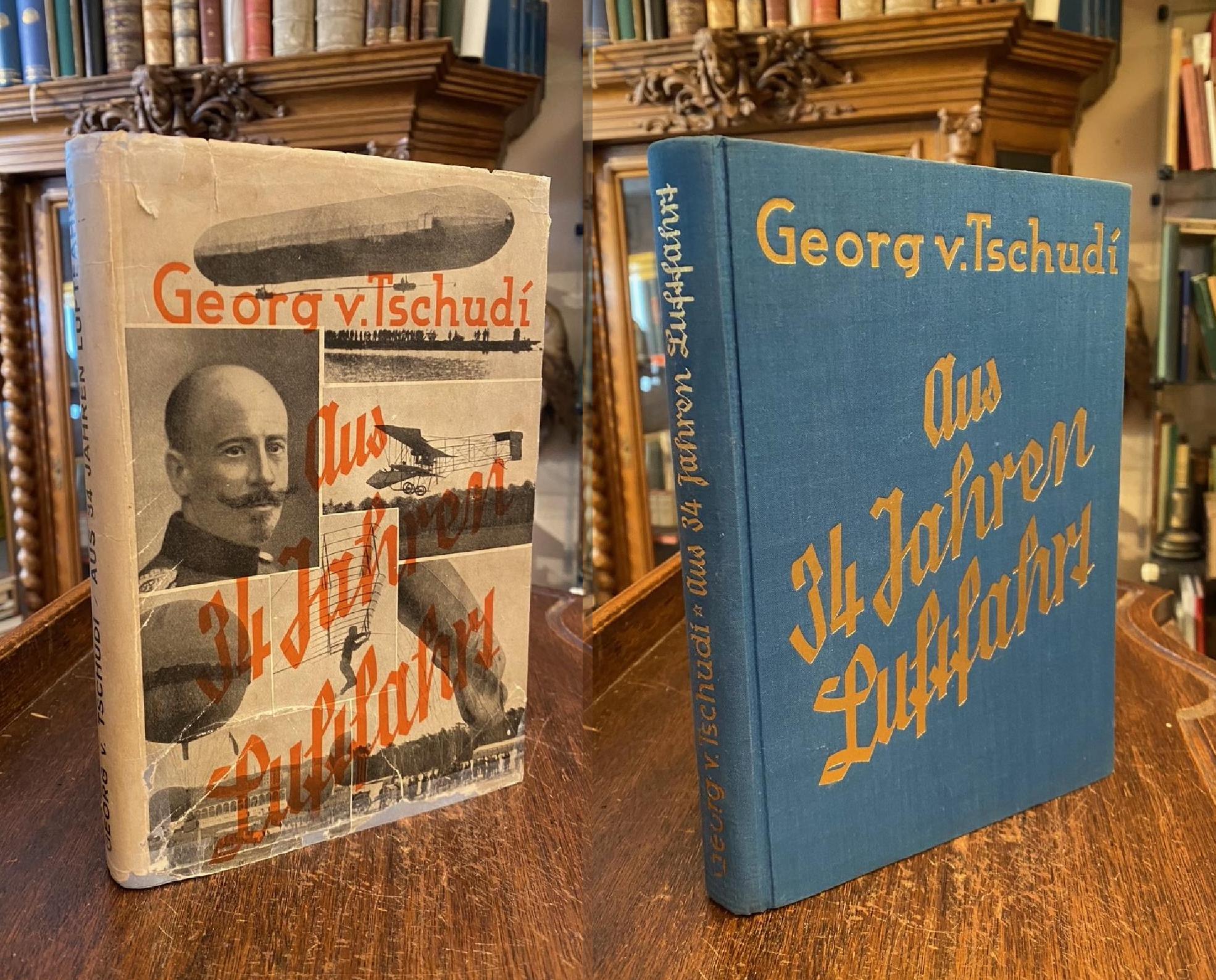 Tschudi, Aus 34 Jahren Luftfahrt : Persönliche Erinnerungen.