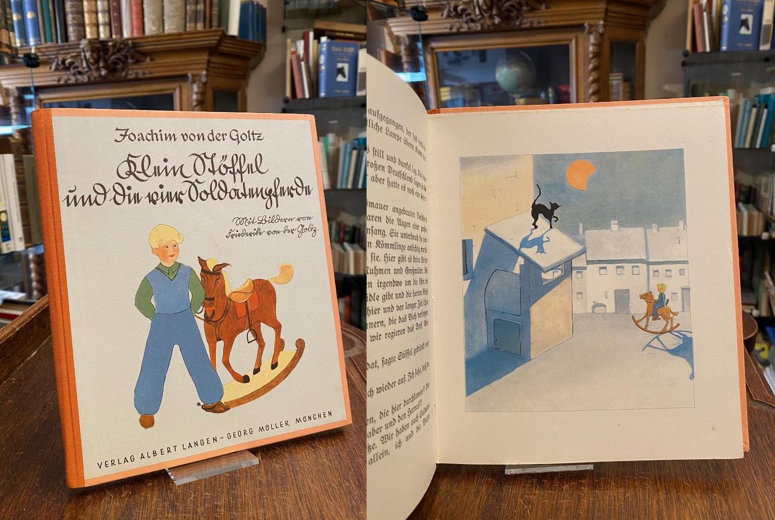 Goltz, Klein Stöffel und die vier Soldatenpferde : Ein Kinderbuch.