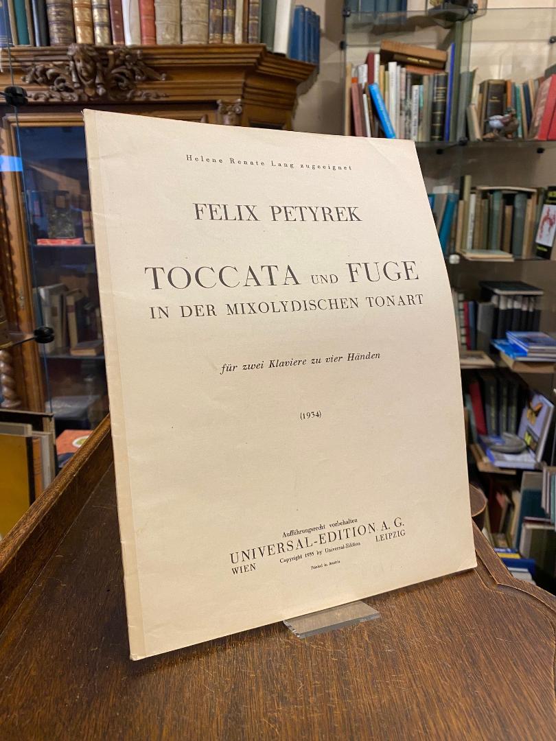 Petyrek, Toccata und Fuge in der Mixolydischen Tonart für zwei Klaviere zu vier