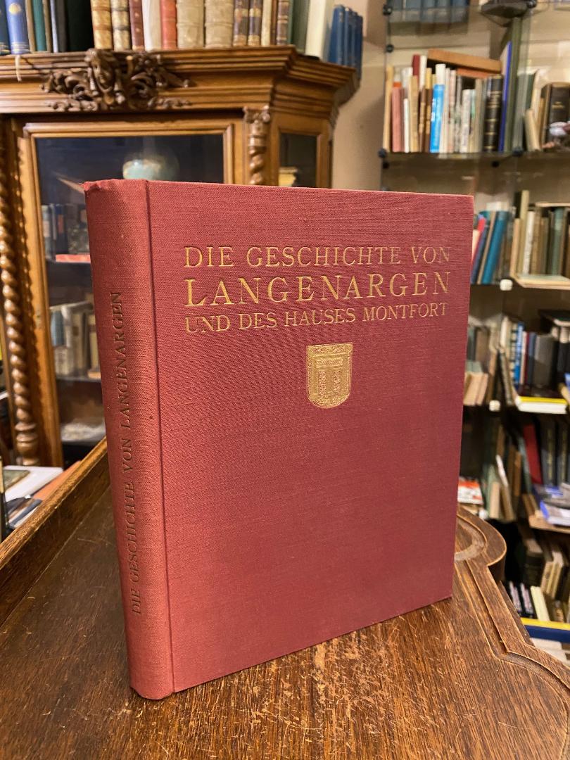 Langenargen. - Kichler, Die Geschichte von Langenargen und des Hauses Montfort.
