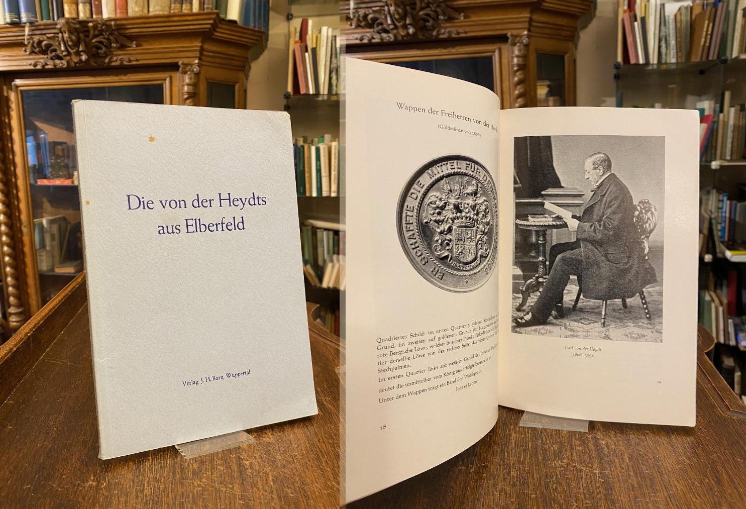 von der Heydt (Familie). - Baum, Die von der Heydts aus Elberfeld.