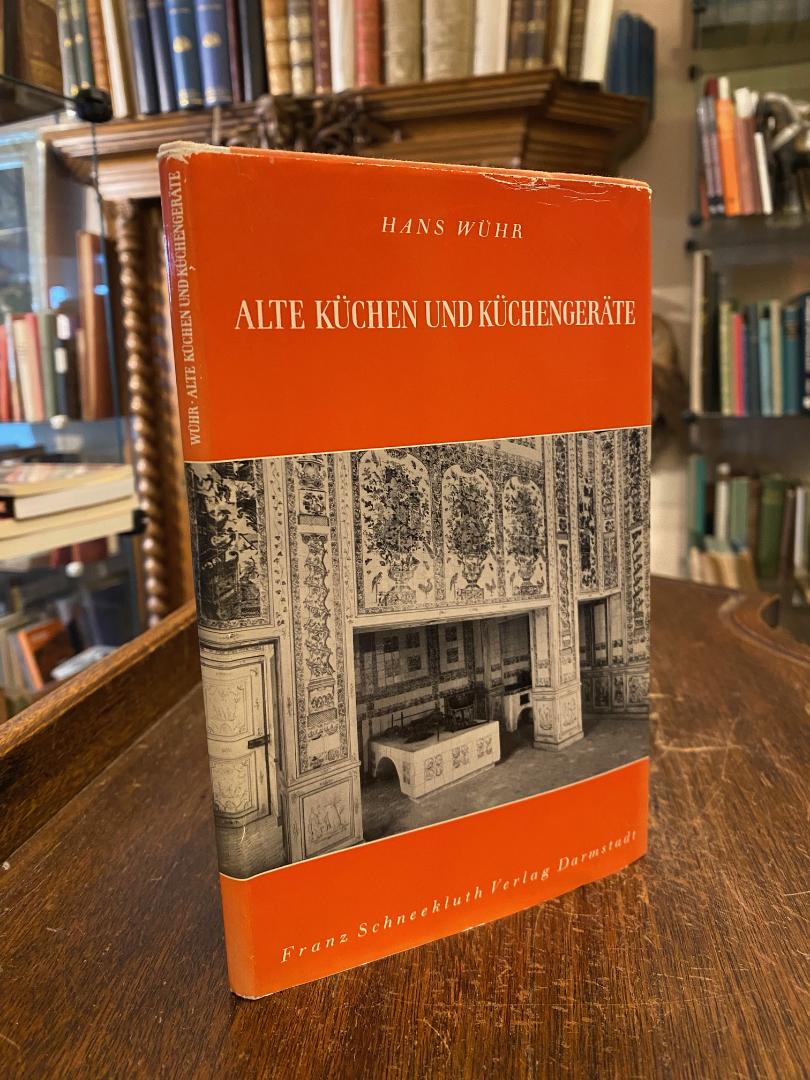 Wühr, Alte Küchen und Küchengeräte.