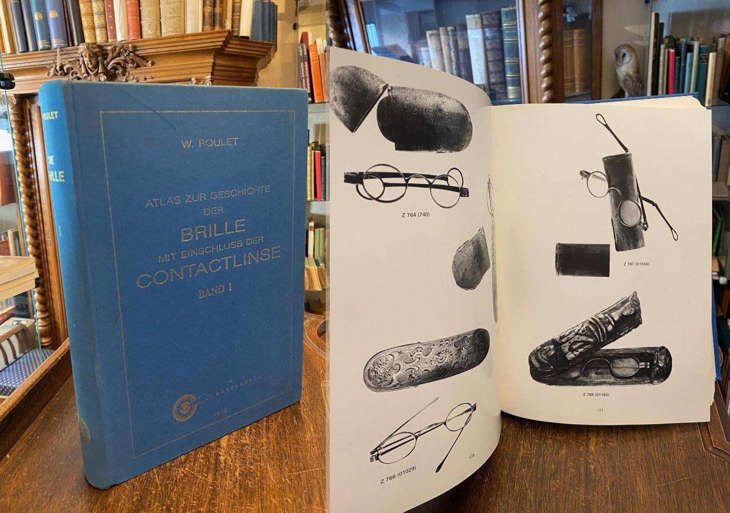 Poulet, Atlas zur Geschichte der Brille mit Einschluß der Contactlinse : Band I.