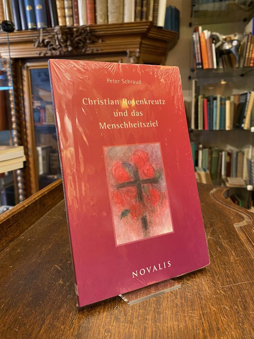 Schraud, Christian Rosenkreuz und das Menschheitsziel.