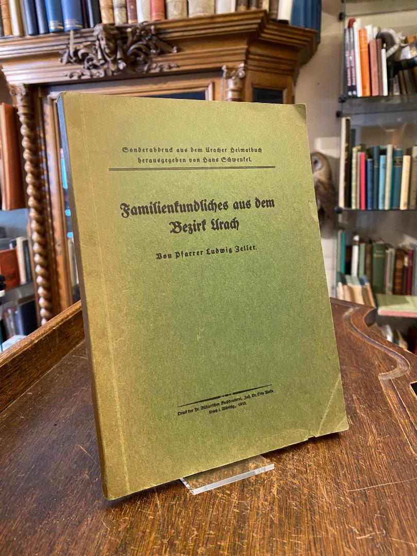 Urach, Familienkundliches aus dem Bezirk Urach.