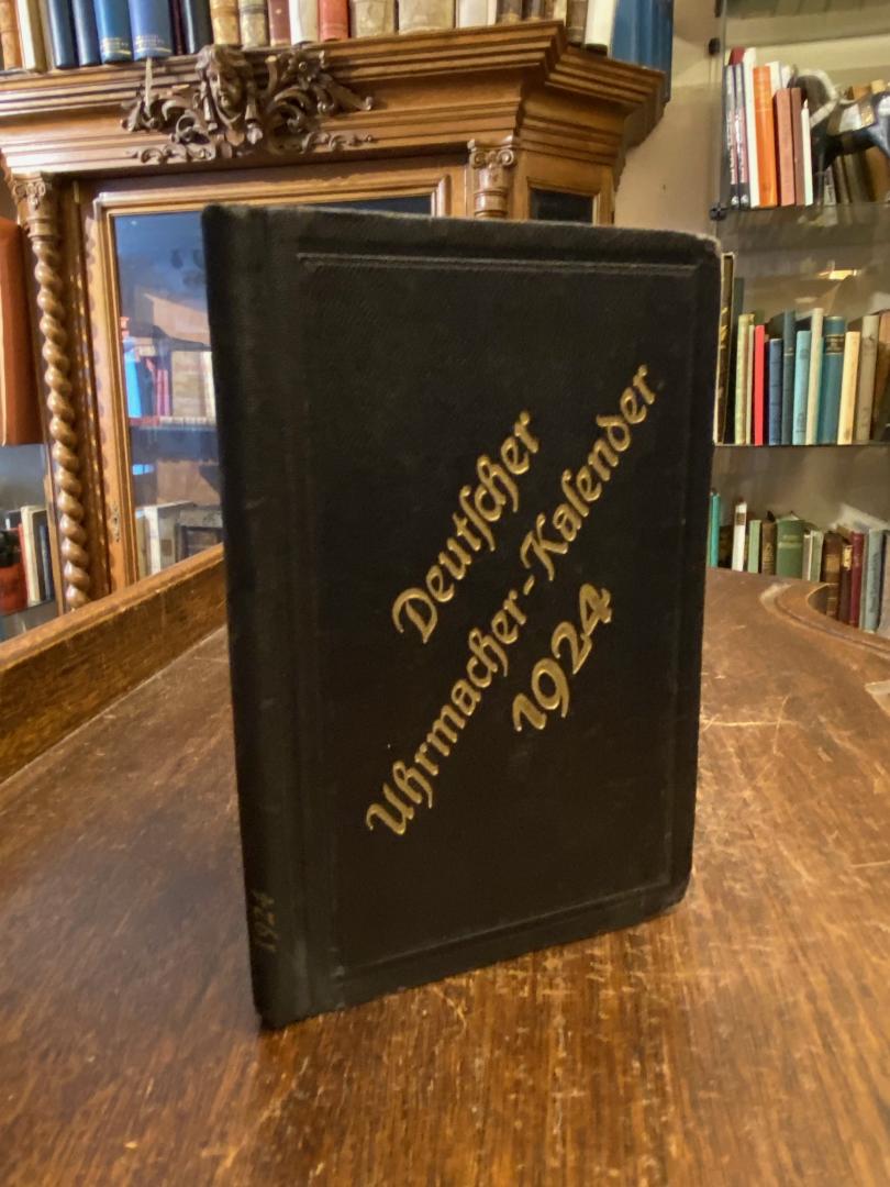 Deutscher Uhrmacher-Kalender für das Jahr 1924. - Deutscher Uhrmacher-Kalendder