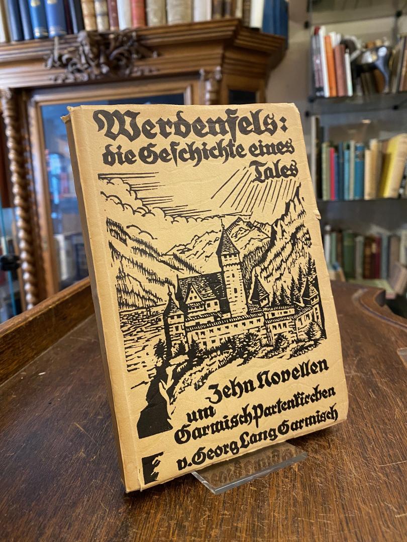 Garmisch-Partenkirchen. - Lang, Werdenfels : Zehn Novellen aus der Geschichte de