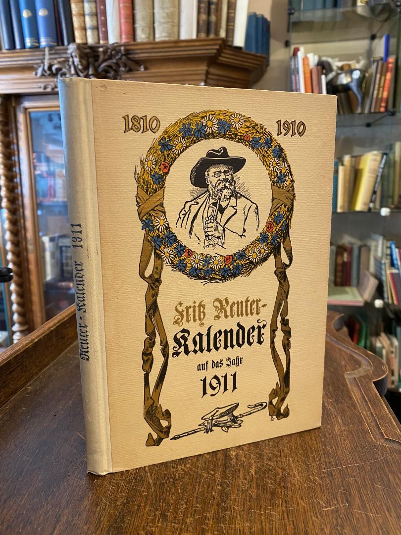 Reuter, Fritz Reuter-Kalender auf das Jahr 1911 :