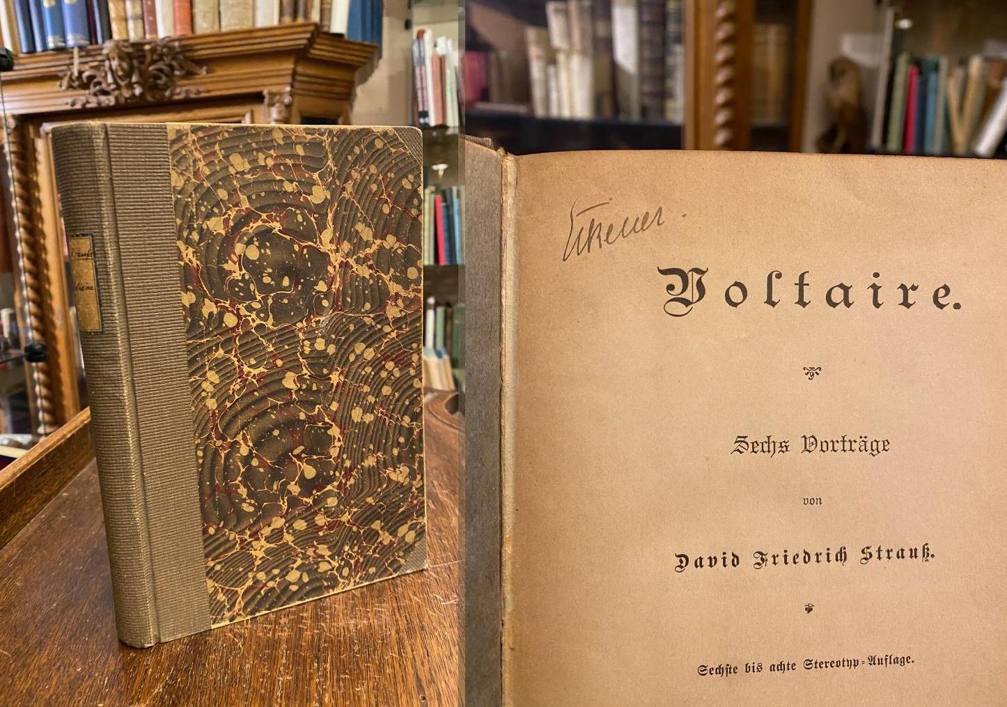 Voltaire. - Strauß, Voltaire : Sechs Vorträge von David Friedrich Strauß.