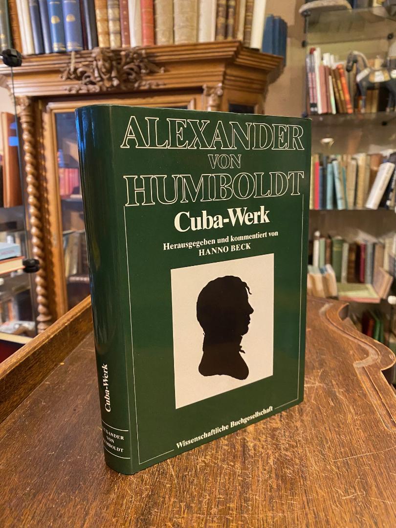 Humboldt, Alexander von Humboldt : Cuba-Werk.