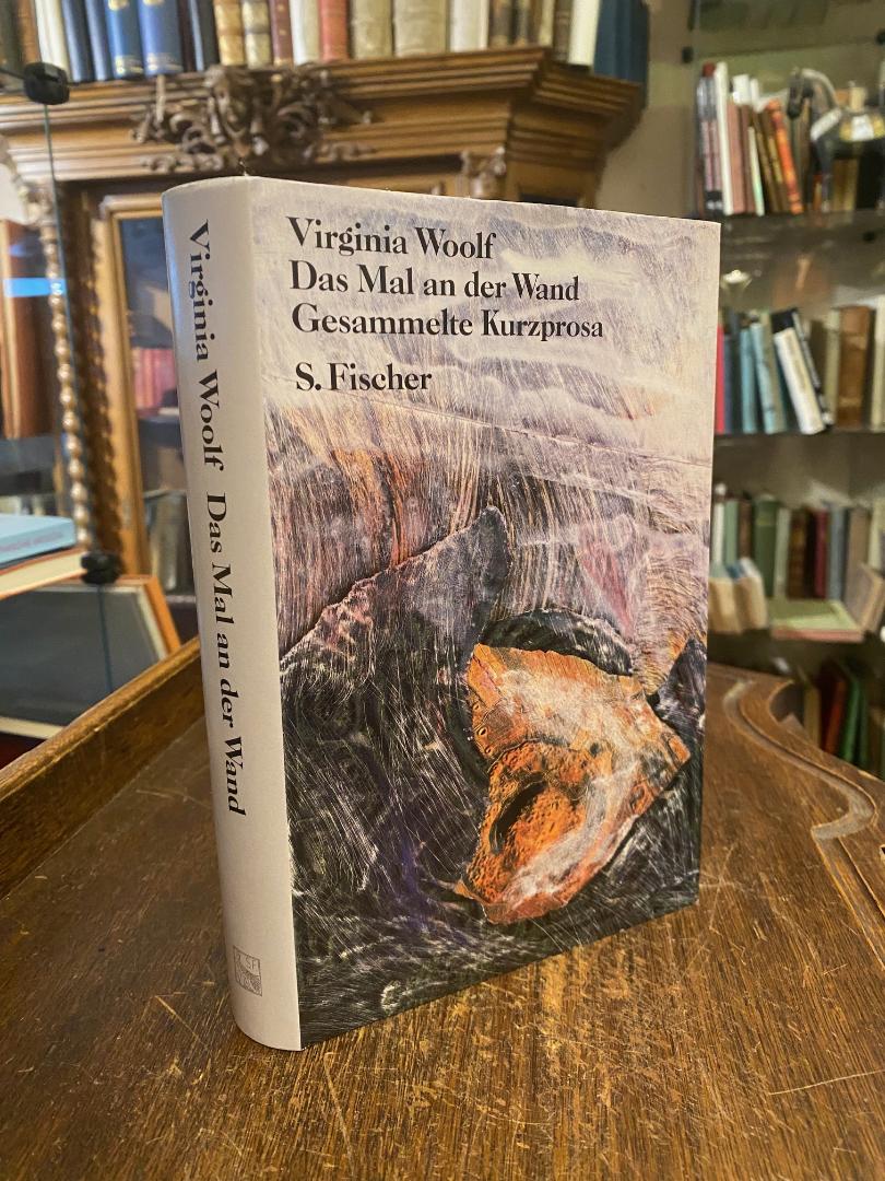 Woolf, Das Mal an der Wand : Gesammelte Kurzprosa.