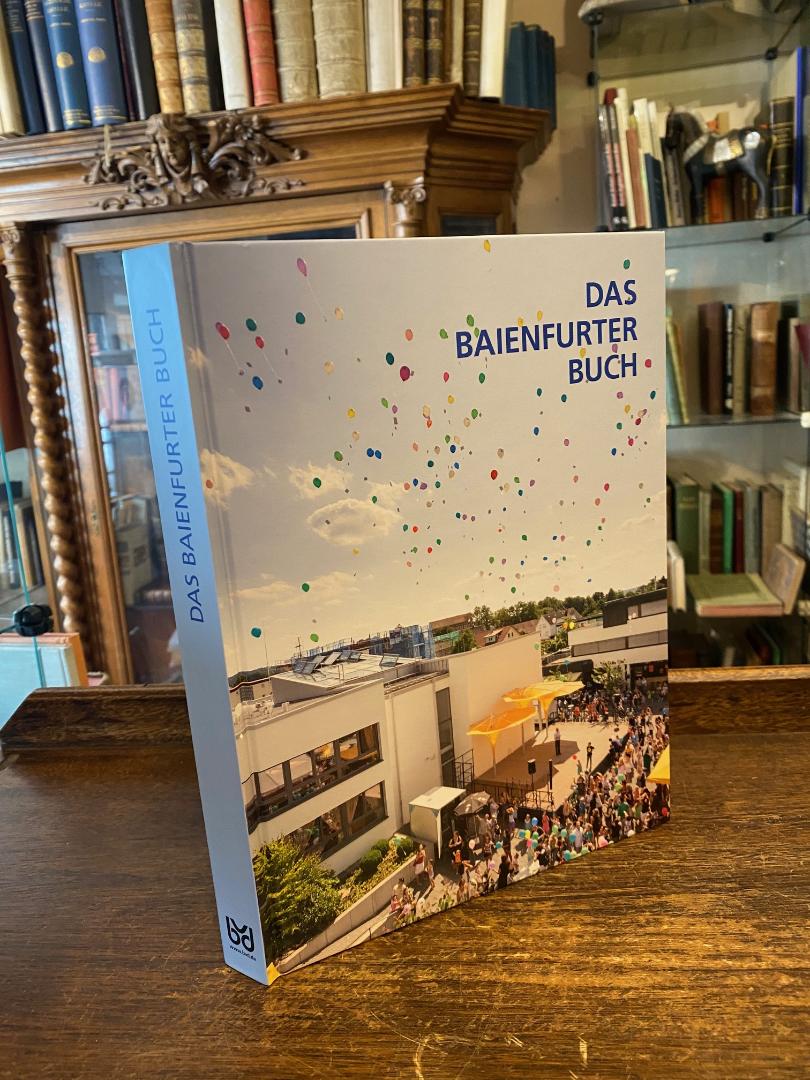 Baienfurt. - Sättele, Das Baienfurter Buch : Kelten und Römer, Welfen und Staufe