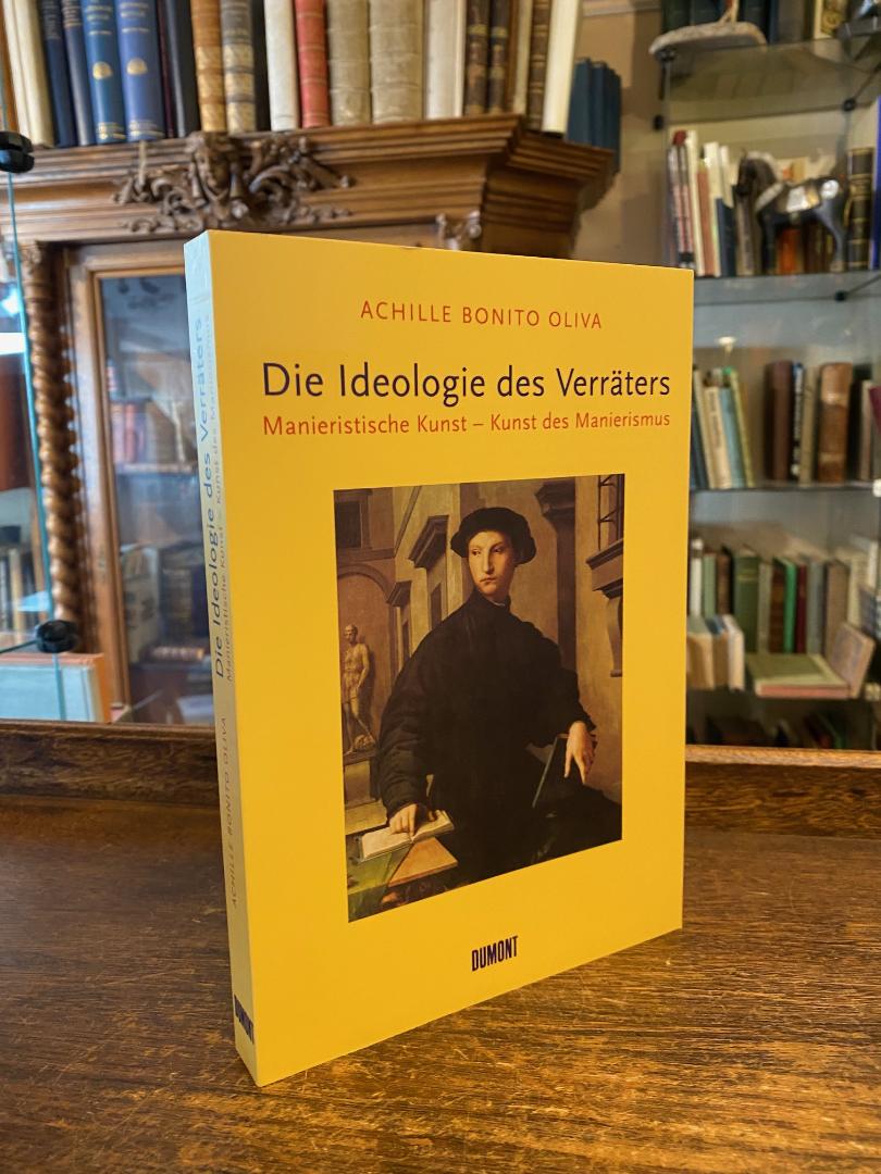Bonito Oliva, Die Ideologie des Verräters : Manieristische Kunst - Kunst des Man