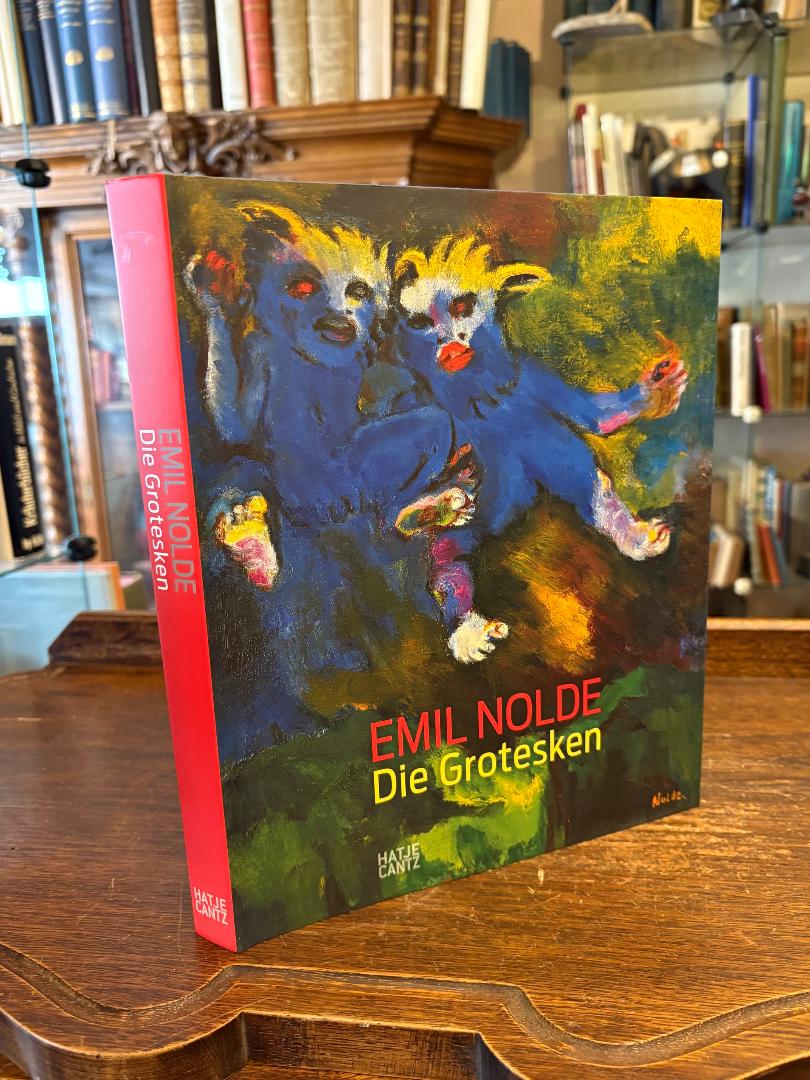 Nolde, Emil Nolde : Die Grotesken.