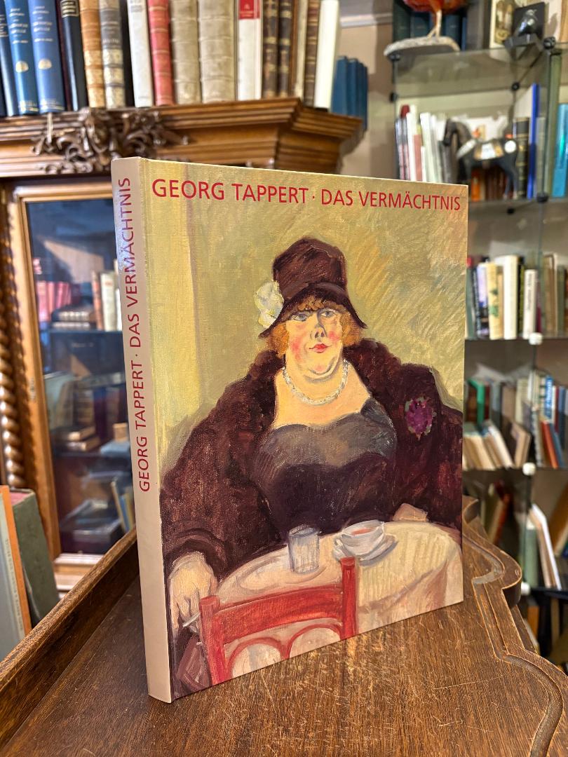 Tappert, Georg Tappert - Das Vermächtnis : Werke der Georg-Tappert-Stiftung: Gem