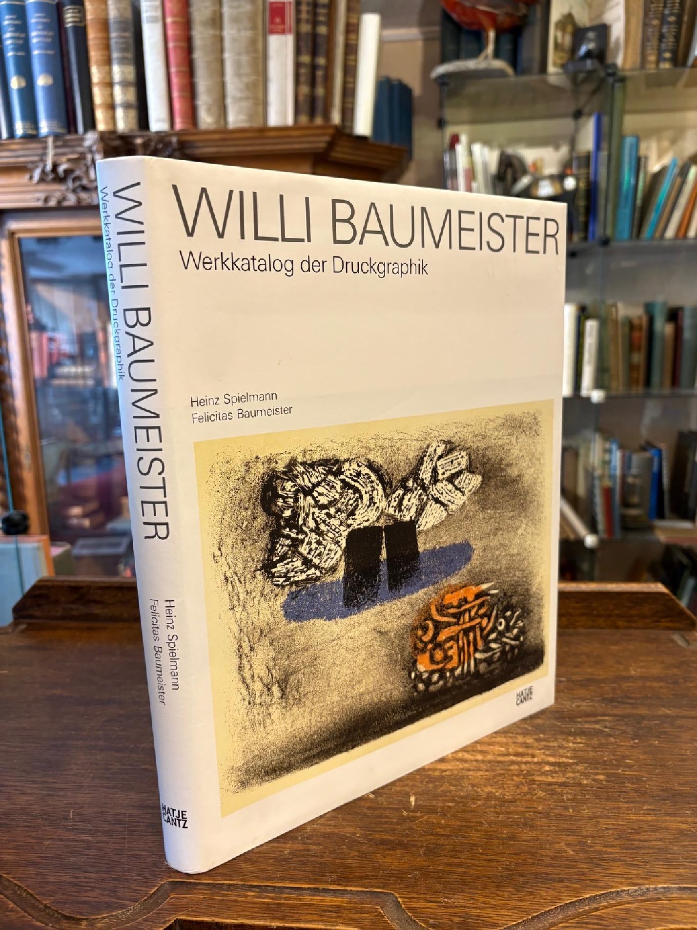 Baumeister, Willi Baumeister - Werkkatalog der Druckgraphik :
