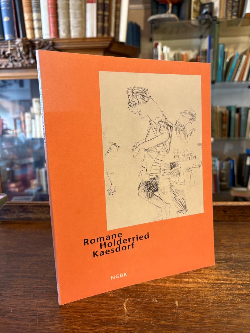Holderried-Kaesdorf, Romane Holderried-Kaesdorf :