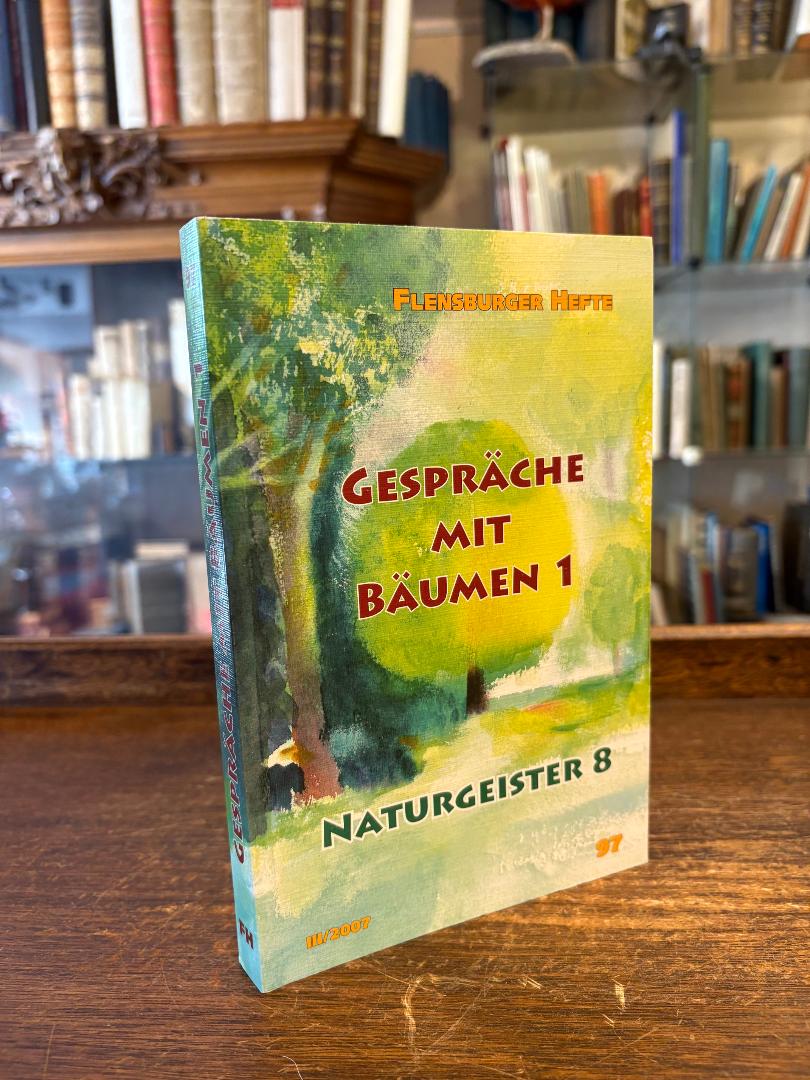 Flensburger Hefte III/2007: Gespräche mit Bäumen 1: Naturgeister 8.