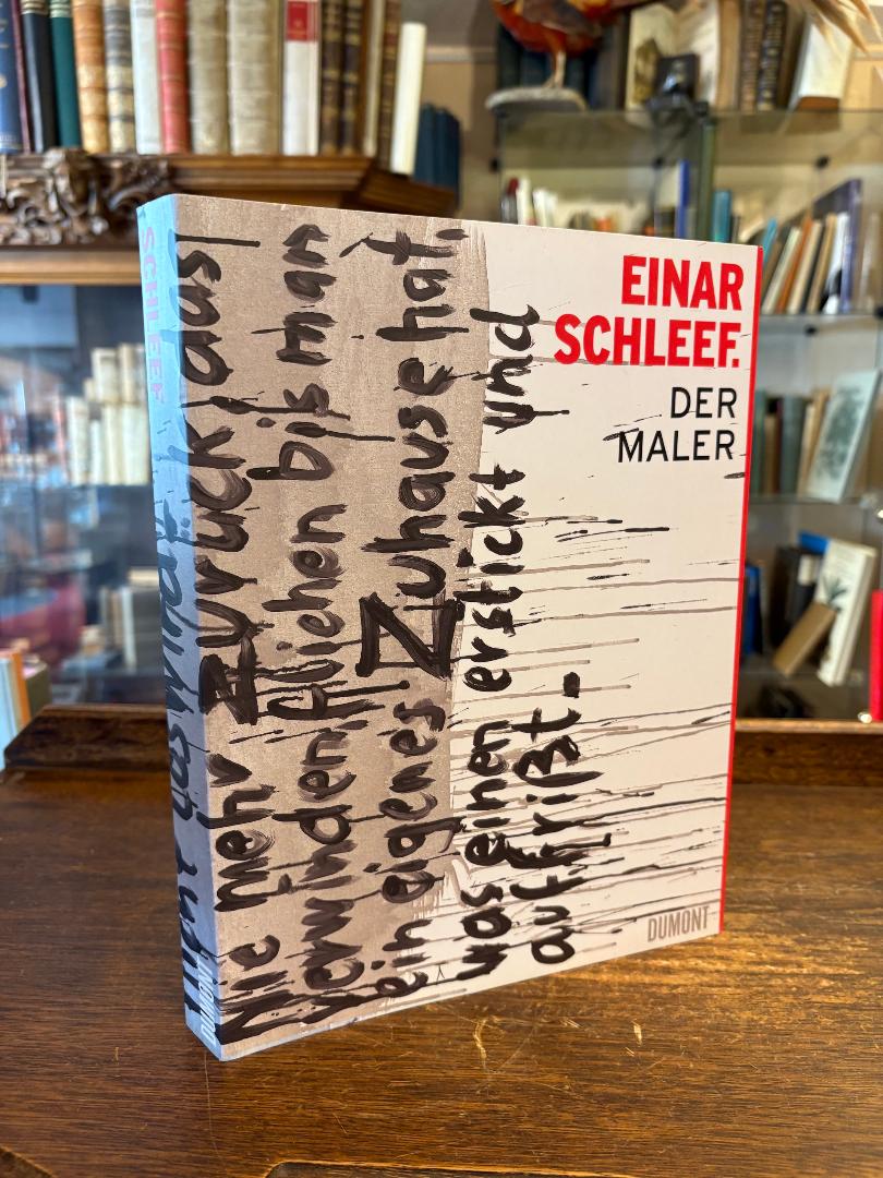 Schleef, Einar Schleef - Der Maler :