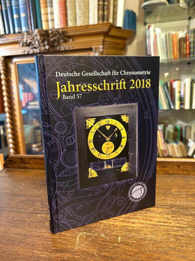 Chronometrie, Deutsche Gesellschaft für Chronometrie : Jahresschrift 2018 (Band