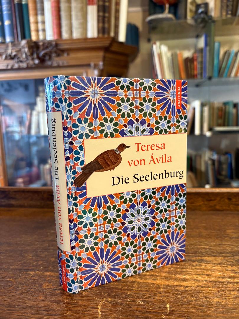 Teresa von Avila. - Feldmann, Teresa von Avila : Die Seelenburg.
