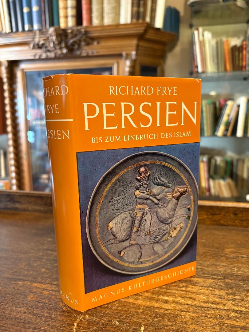 Frye, Persien (bis zum Einbruch des Islam).