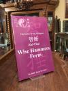 Kershaw, Zhi Chui : Wise Hammers Form : The Indoor Yang Taijiquan.