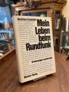 Eisenhofer, Mein Leben beim Rundfunk : Erinnerungen und Berichte.