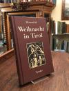 Reimmichl [d.i. Sebastian Rieger]: Weihnacht in Tirol .