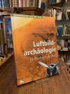 Fröhlich, Luftbildarchäologie in Sachsen-Anhalt :