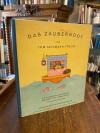 Seidmann-Freud, Das Zauberboot : Ein Bilderbuch zum Drehen, Bewegen und Verwande