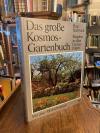 Seabrook, Das große Kosmos-Gartenbuch : Ratgeber in allen Gartenfragen.