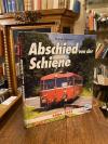 Fiegenbaum, Abschied von der Schiene : 2006 - 2016.