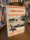 Geary, Ambulances : A history of road, air, rail and sea ambulances to the prese