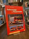 Johanßen, Fahrzeuge der Feuerwehr : Band 6.