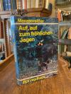 Manzenreither, Auf, auf zum fröhlichen Jagen.