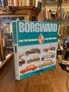 Schmidt, Borgward : Carl F.W. Borgward und seine Autos.