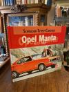 Storz, Schrader-Typen-Chronik: Opel Manta 1970 - 1988 : Eine Dokumentaton.